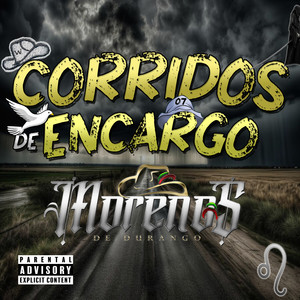 Corridos De Encargo (Explicit)