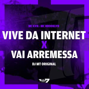 Vive da internet x Vai arremessa (Explicit)