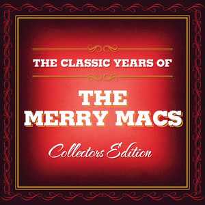 Classic Years of The Merry Macs