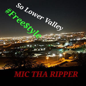 So Lower Valley (FreeStyle Challenge) [Explicit]