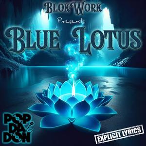 Blue Lotus (Explicit)
