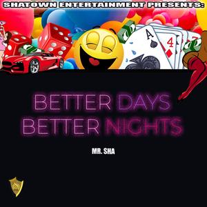 Better Days Better Nights (Radio Edit)