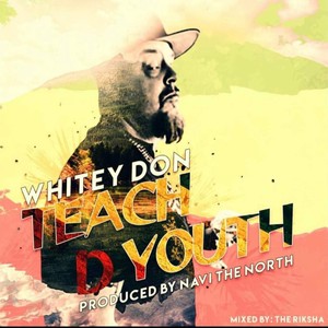 Teach D Youth(feat. Navi the North)
