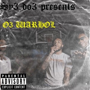 O3 WARHOL (Explicit)