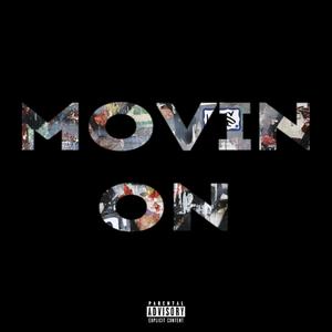 Movin On(feat. 2020vzn) (Explicit)