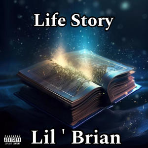 Life Story (Explicit)