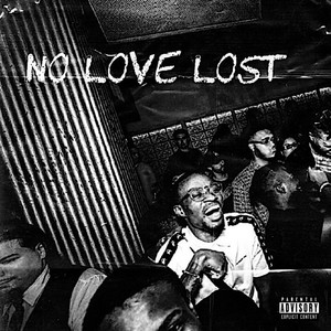 No Love Lost (Explicit)