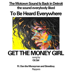 Get the Money Girl (feat. Dan the Moneyman & Streetboy) (Explicit)
