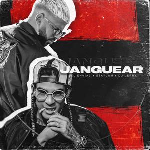 Janguear (feat. El Envia2 & Jerry Edition) [Explicit]