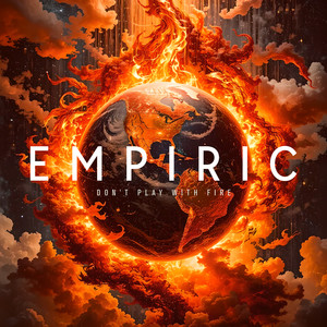 Don't Play with Fire