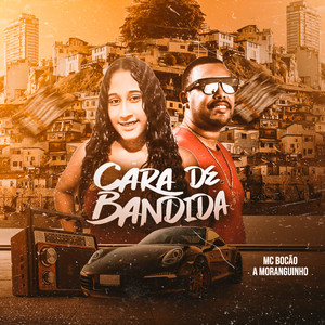 Cara de Bandida (Explicit)