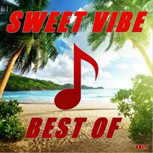 Best Of Sweet Vibe (Vol.2)