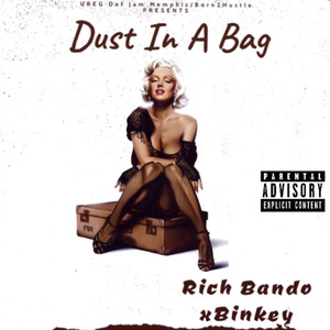 Dust In A Bag (Explicit)
