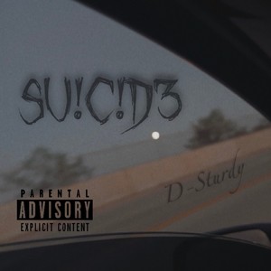 SU!C!DE (Explicit)