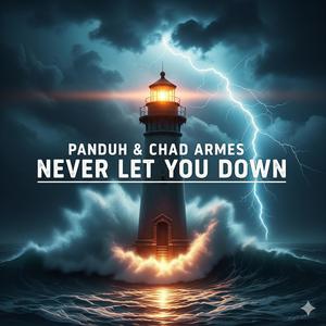 Never Let You Down (Explicit)