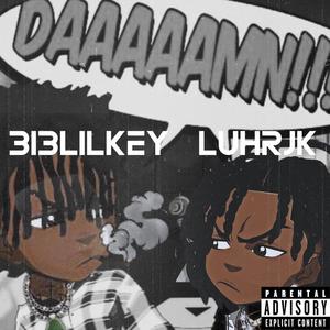 damn (feat. 313lilkey) (Explicit)