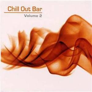 Chill Out Bar Vol. 2