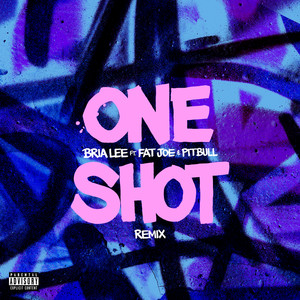 One Shot (Remix) [Explicit]