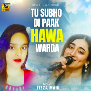 Tu Subho Di Paak Hawa Warga (Remix)