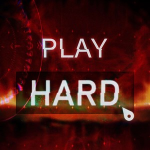 Play Hard