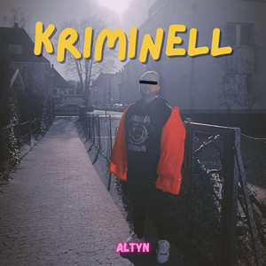Kriminell (Explicit)
