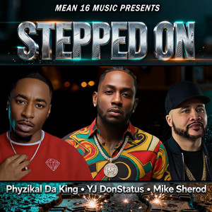 Stepped On (Explicit)