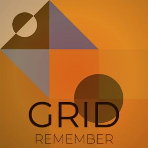 Grid Remember