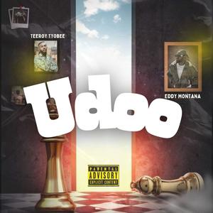 Udoo (feat. Teeroy Tyobee)