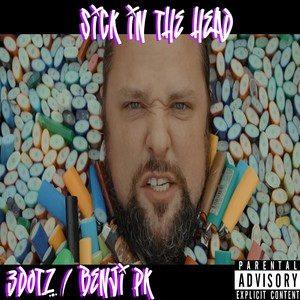 Sick in the Head (Explicit)