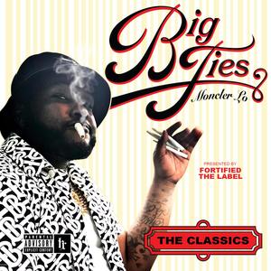 Big Ties: The Classics (Explicit)