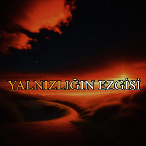 Yalnızlığın Ezgisi (Explicit)