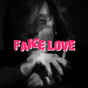 FAKE LOVE (Explicit)