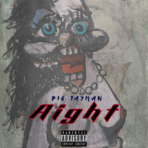 Aight (Explicit)