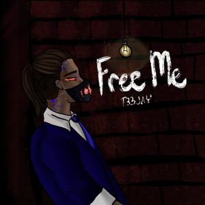 Free Me (Explicit)