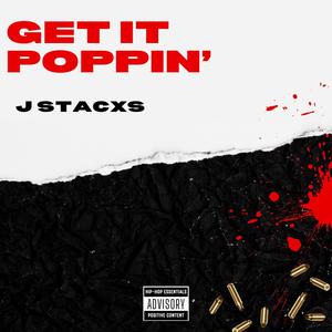 Get It Poppin' (Explicit)