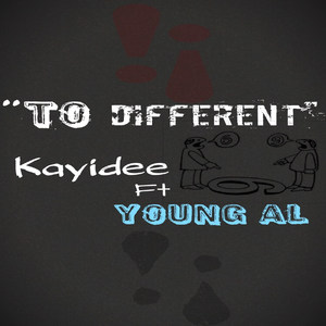 To Different(feat. Young Al) (Explicit)