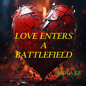 Love Enters a Battlefield