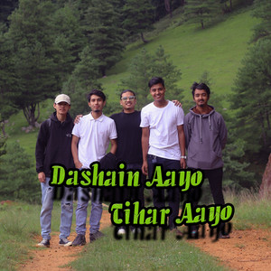 Dashain Aayo - Tihar Aayo