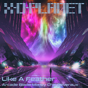 Like a Feather (Arcade Blade Mix by Chai Deveraux)