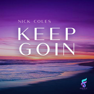 Keep Goin (Original Mix)