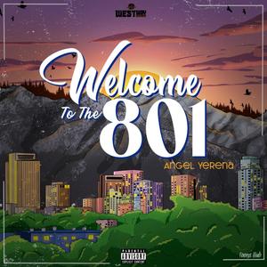 Welcome To The 801 (feat. Haziel Barcelo)