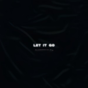 Let It Go (Explicit)