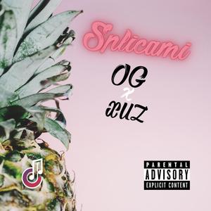 Splicami (feat. Xuz) (Explicit)