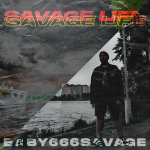 Savage Life (Explicit)