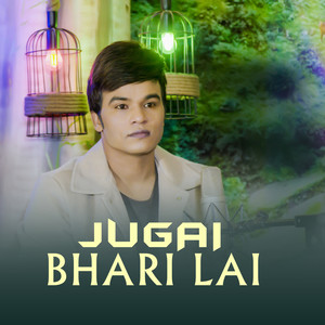 Jugai Bhari Lai