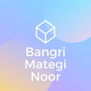 Bangri Mategi Noor