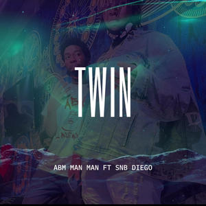 Twin (feat. SNB Diego) (Explicit)