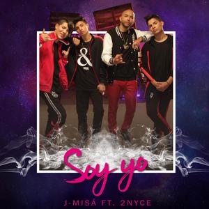 Soy Yo (feat. 2nyce) [Explicit]