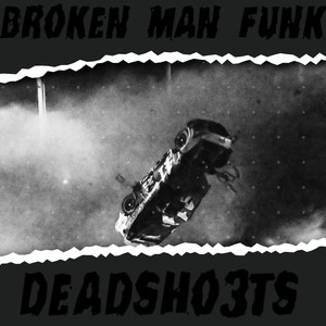 Broken Man Funk (Explicit)