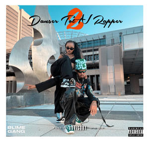 Danser Tot N Rapper 2 (Explicit)